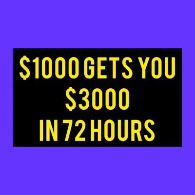 I Will Help You Earn $3,000 Every 72 Hours from a $1,000 Investment